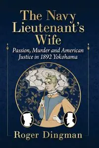 The Navy Lieutenant's Wife - Roger Dingman