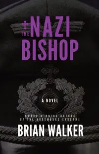 The Nazi Bishop - Walker Brian