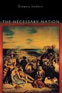 The Necessary Nation - Gregory Jusdanis