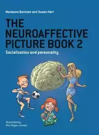 The Neuroaffective Picture Book 2 - Marianne Bentzen