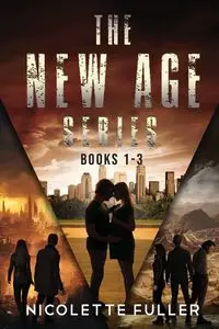 The New Age Series - Books 1-3 - Nicolette Fuller