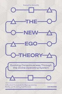 The New Ego Theory - Marie Tia