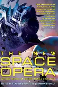 The New Space Opera - Dozois Gardner