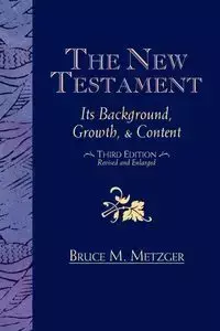 The New Testament - Metzger Bruce M.