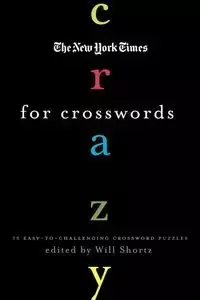 The New York Times Crazy for Crosswords - Will Shortz