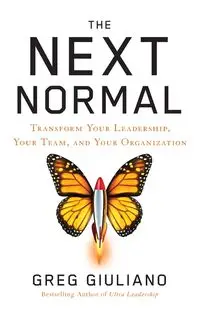 The Next Normal - Greg Giuliano