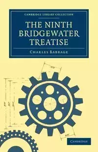 The Ninth Bridgewater Treatise - Charles Babbage