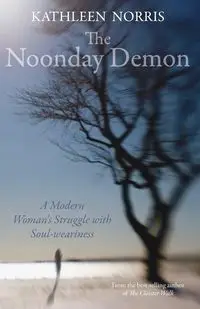 The Noonday Demon - Norris Kathleen