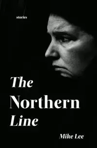 The Northern Line - Lee Mike