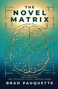 The Novel Matrix - Brad Pauquette