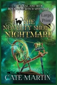 The Novelty Shop Nightmare - Martin Cate