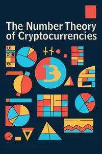 The Number Theory of Cryptocurrencies - Aksara Kuro