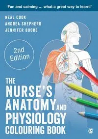 The Nurse's Anatomy and Physiology Colouring Book - Neal Cook