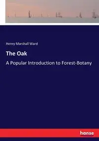 The Oak - Ward Henry Marshall