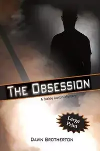 The Obsession - Dawn Brotherton