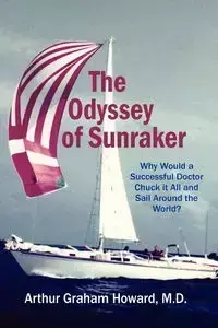 The Odyssey of Sunraker - Howard Arthur