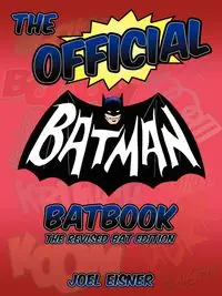 The Official Batman Batbook - Joel Eisner