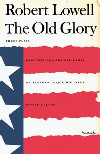 The Old Glory - Lowell Robert