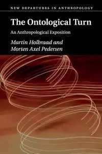 The Ontological Turn - Martin Holbraad