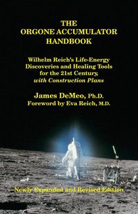 The Orgone Accumulator Handbook - James DeMeo