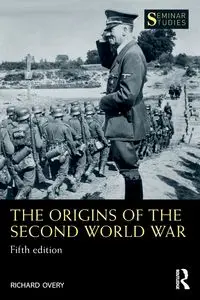 The Origins of the Second World War - Richard Overy