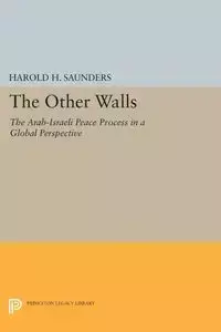 The Other Walls - Saunders Harold H.