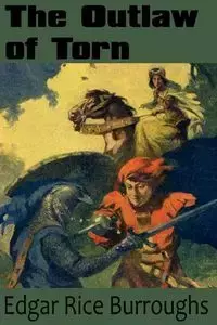 The Outlaw of Torn - Edgar Burroughs