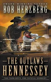 The Outlaws Hennessey - Bob Herzberg