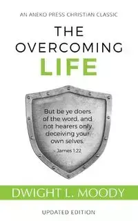 The Overcoming Life - Moody D. L.