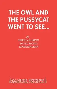 The Owl and the Pussycat Went to See... - Sheila Ruskin