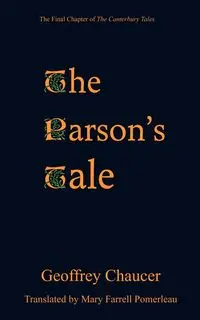 The Parson's Tale - Geoffrey Chaucer