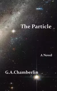 The Particle - Chamberlin G.A.