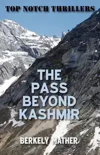 The Pass Beyond Kashmir - Mather Berkely