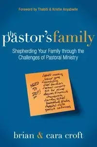 The Pastor's Family - Brian Croft