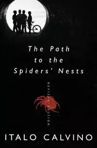 The Path to the Spiders' Nests - Calvino Italo