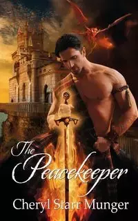 The Peacekeeper - Cheryl Starr Munger