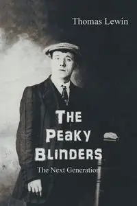 The Peaky Blinders - Thomas Lewin