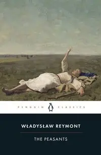 The Peasants - Władyslaw Reymont