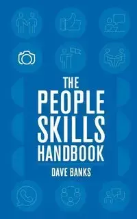 The People Skill Handbook - Dave Banks