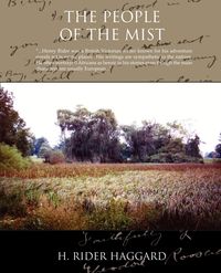 The People of the Mist - Haggard H. Rider