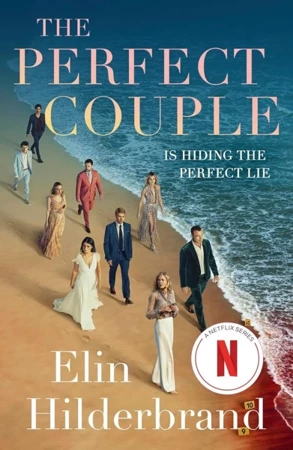 The Perfect Couple. Netflix cover edition - Elin Hilderbrand