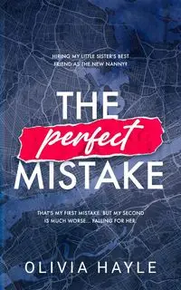 The Perfect Mistake - Olivia Hayle