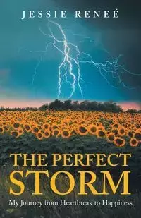 The Perfect Storm - Jessie Reneé