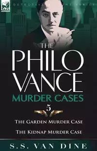 The Philo Vance Murder Cases - Van Dine