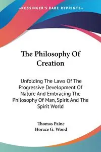 The Philosophy Of Creation - Thomas Paine