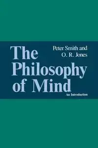 The Philosophy of Mind - Peter Smith