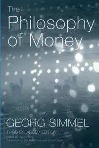 The Philosophy of Money - Simmel Georg