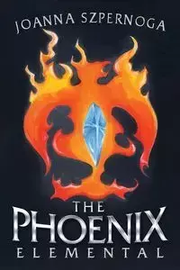 The Phoenix - Joanna Szpernoga