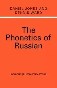 The Phonetics of Russian - Daniel Jones