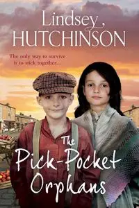 The Pick-Pocket Orphans - Lindsey Hutchinson